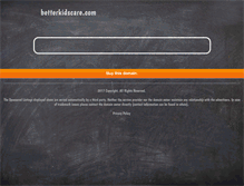 Tablet Screenshot of betterkidscare.com